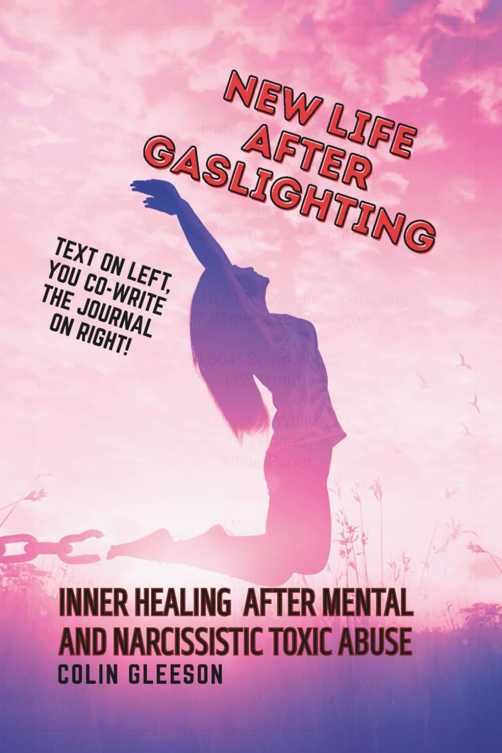 New Life After Gaslighting: Inner Healing After Mental And Narcissistic Toxic Abuse
