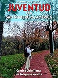 JUVENTUD con SAN ROMERO de AMÉRICA: Camino Cielo Tierra un Sol que se levanta (Spanish Edition)