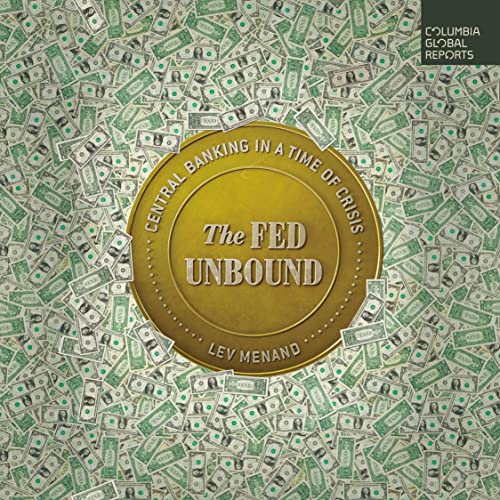 The Fed Unbound by Lev Menand episode artwork
