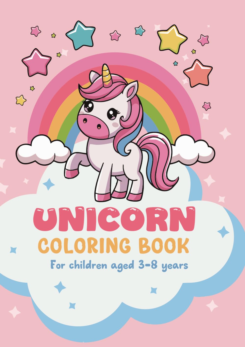 Unicorn coloring book: for children aged 3-8 years