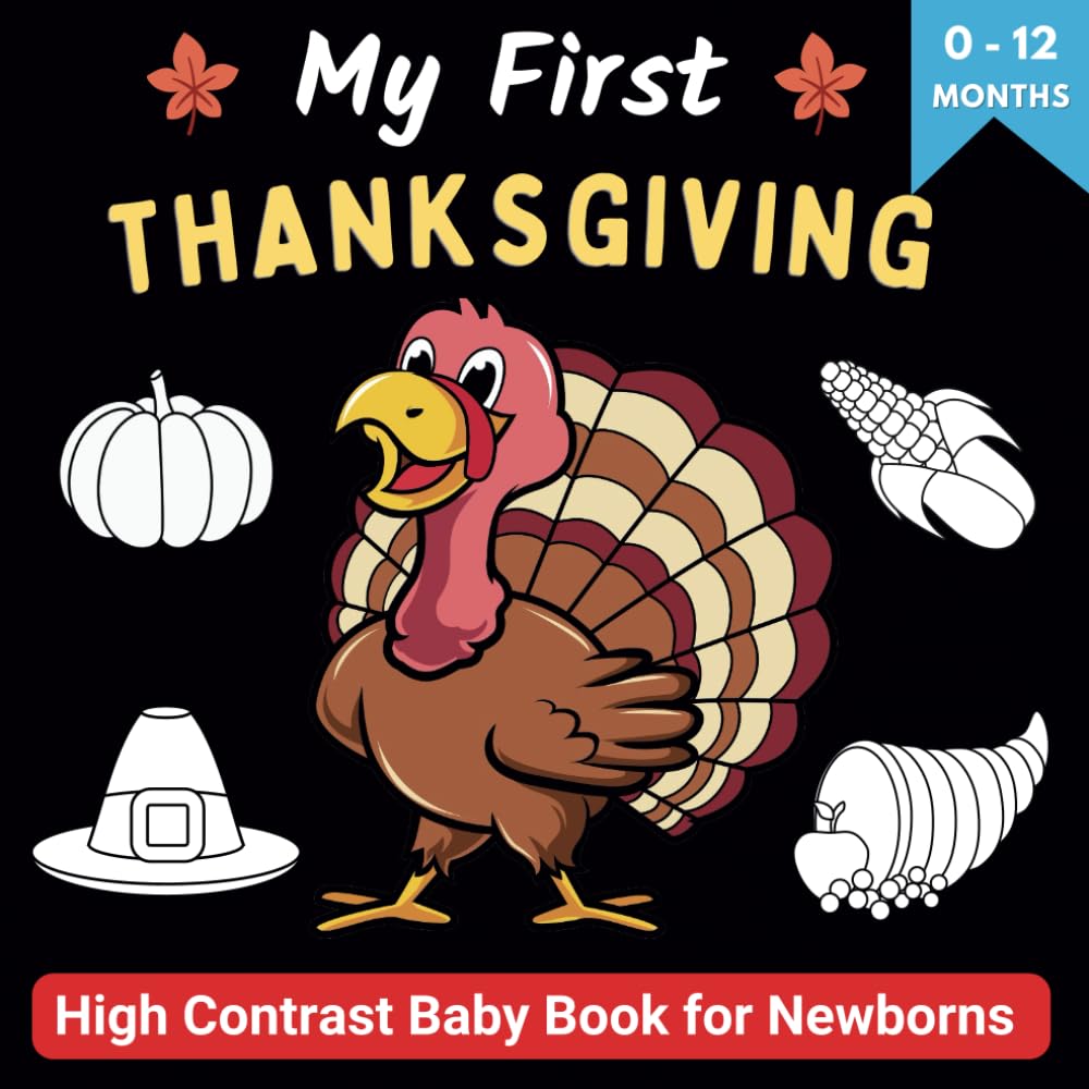My First Thanksgiving High Contrast Baby Book for Newborns 012 Months