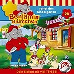 Benjamin rettet den Kindergarten (Benjamin Blümchen 28)