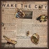 Wake the City [Explicit]