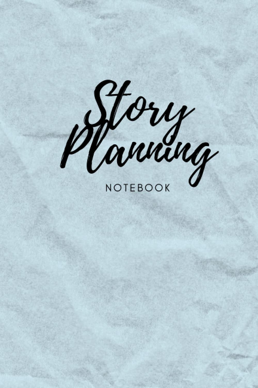 Story Planning Notebook: A Workbook with Prompts, Lined- and Blank-pages for Writers Who Want to Develop Their Story Notes in One Place