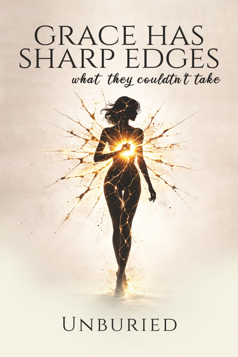 Grace Has Sharp Edges: What They Couldn’t Take