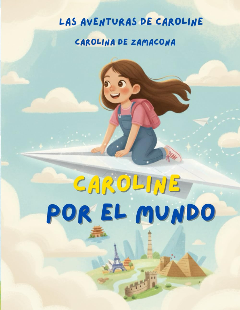 Caroline por el mundo (Las Aventuras de Caroline)