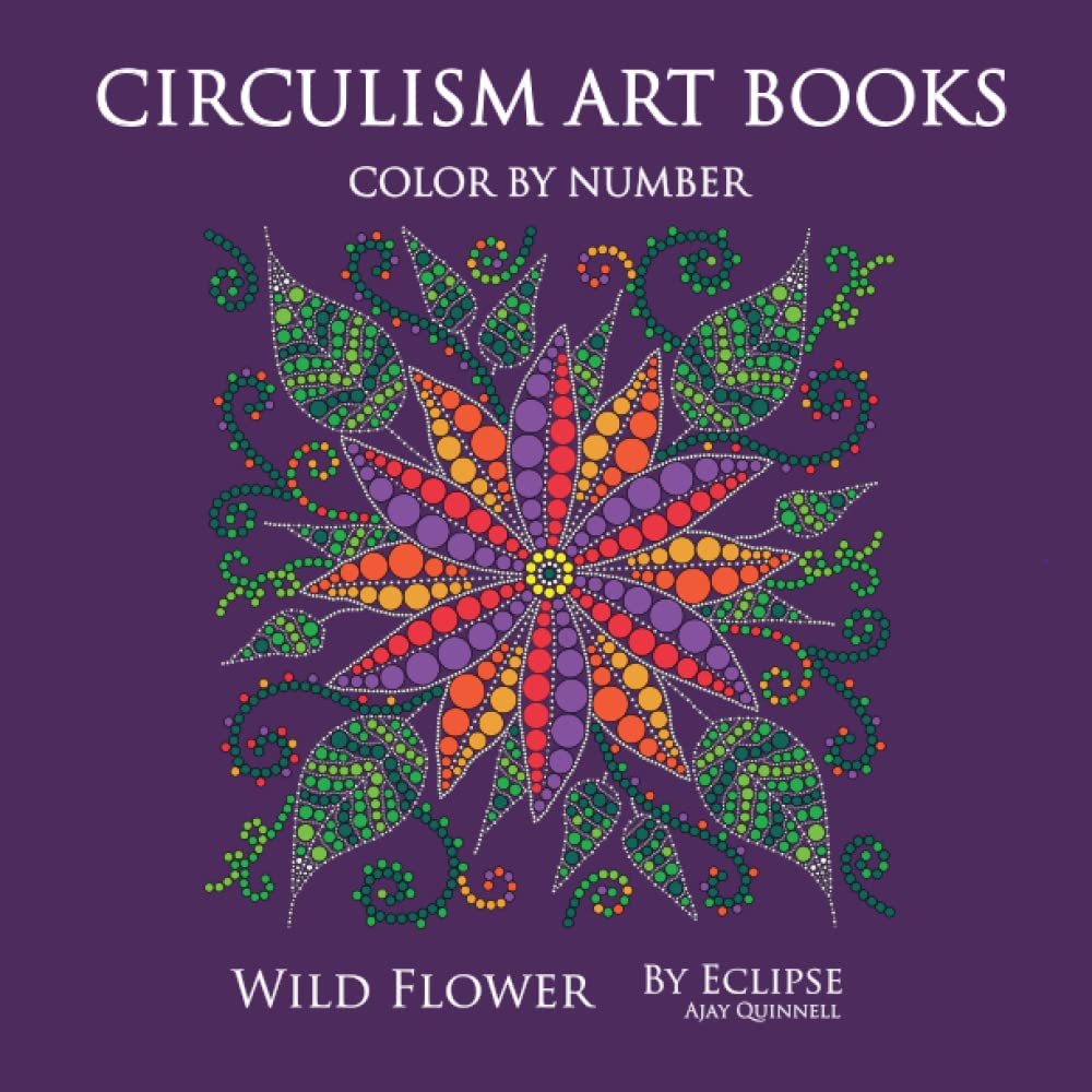 Wild Flower - Color by Number Circulism book : Superior Paper Edition