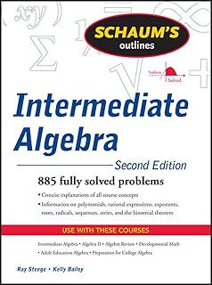Schaum's Outline of Intermediate Algebra, Second Edition (Schaum's Outlines)