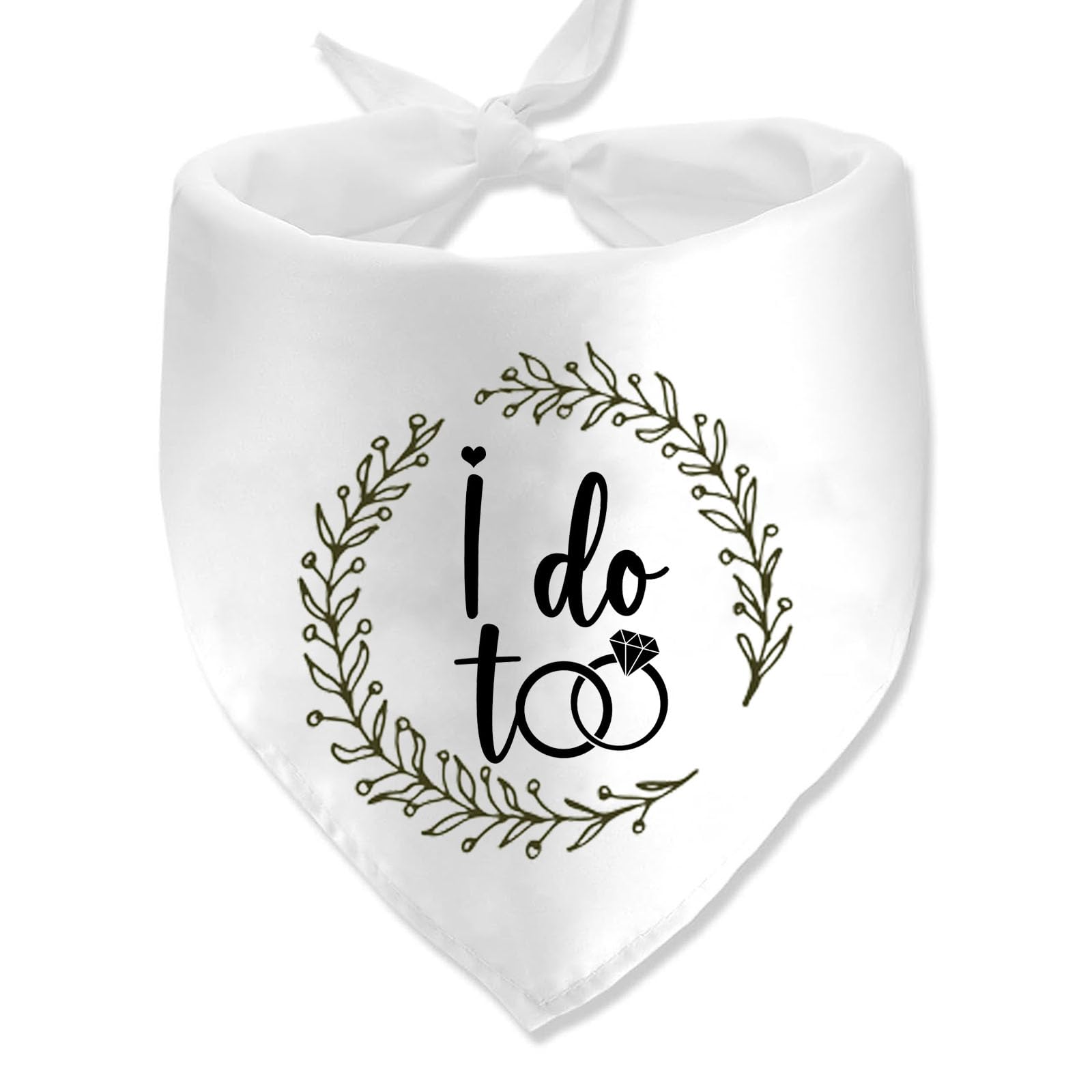 I Do Too Engagement Dog Bandana, Wedding Party Pet Scarf, Photo Prop, Announcement Accessory - White