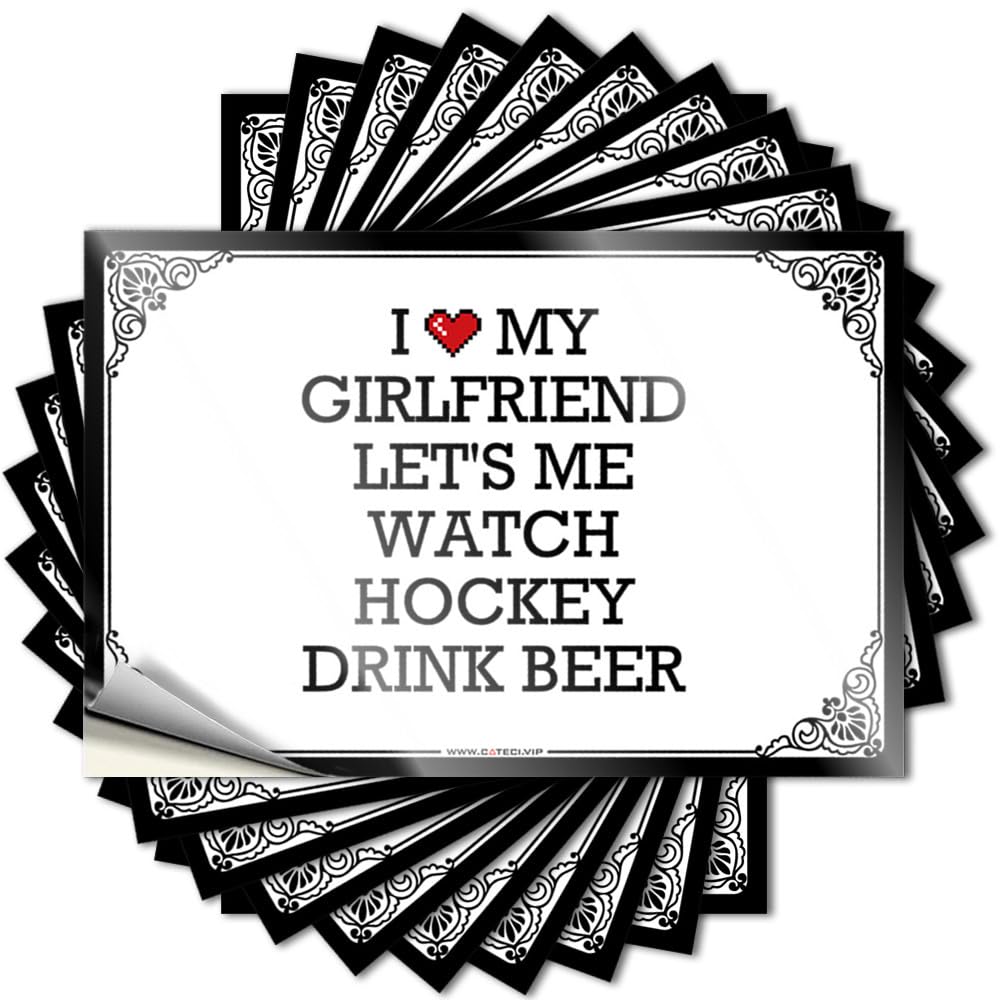 I Love My Girlfriend Let's Me Watch Hockey Drink Beer Bottle Affirmation - Mens Decor Sticker Self Adhesive Sticker(12X18CM)