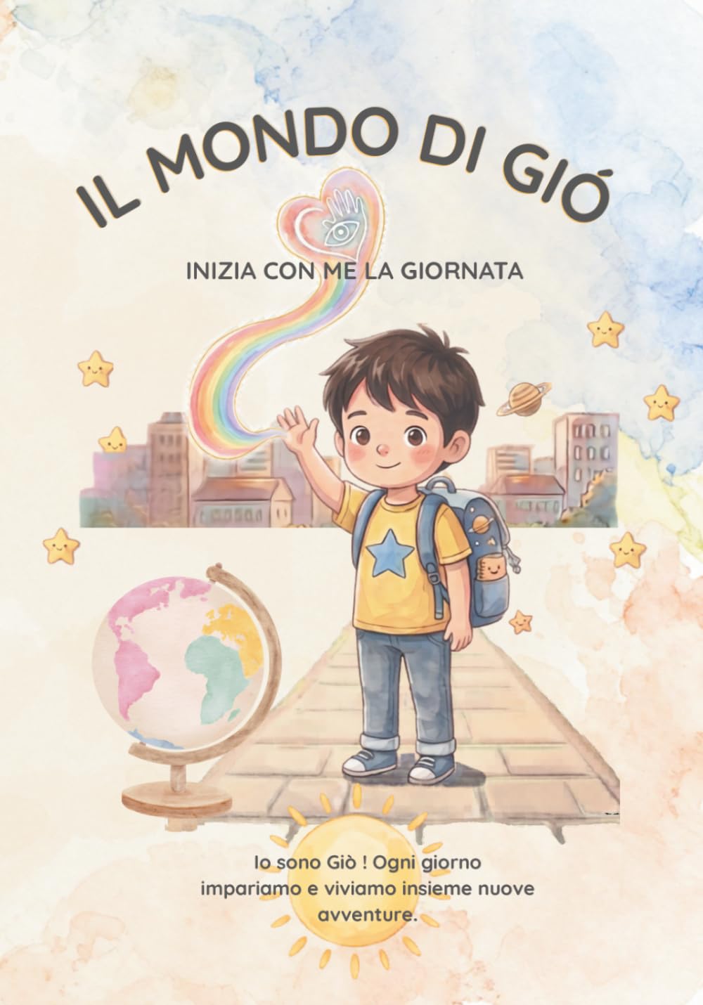 Il mondo di Giò: Inizia con me la giornata