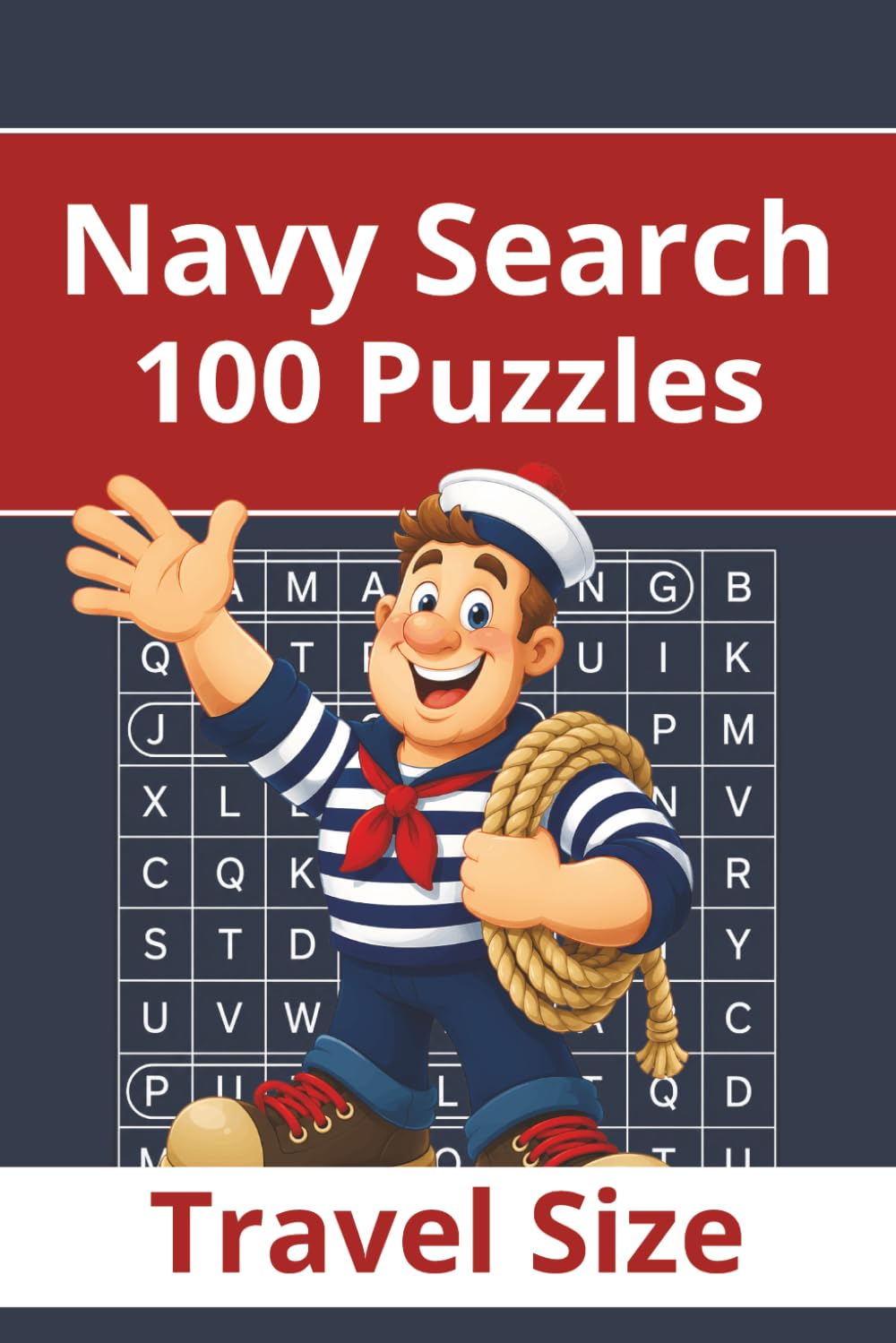Navy Search - 100 Puzzles - Travel Size: Word Search for Adults (100 Puzzles Word Search)