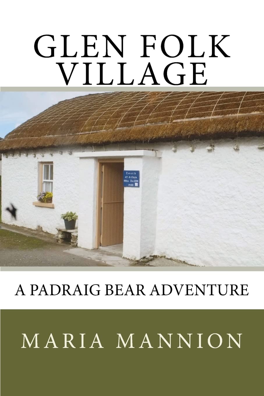 Glen Folk Village: A Padraig Bear Adventure: Volume 1