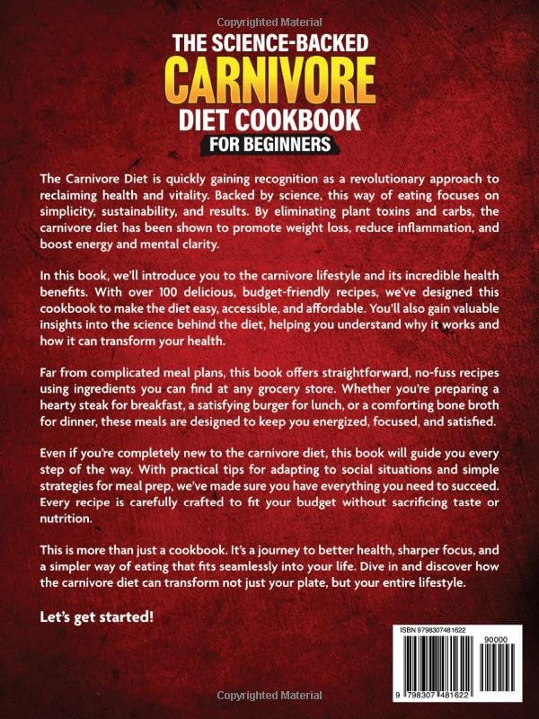 The Science-Backed Carnivore Diet Cookbook For Beginners: 100 Budget Friendly Recipes To Reclaim Your Health, Energy, and Mental Clarity (Incl. 30 Day Shopping List and Simple Meal Plan) - Paperback thumbnail