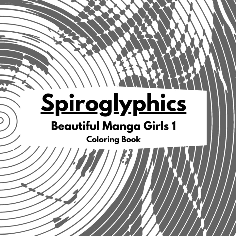 Spiroglyphics Beautiful Manga Girls 1 Coloring Book