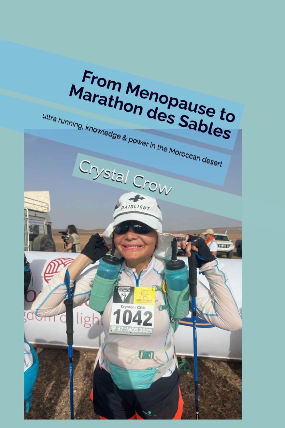 From Menopause to Marathon des Sables: ultra running, knowledge & power in the Moroccan desert