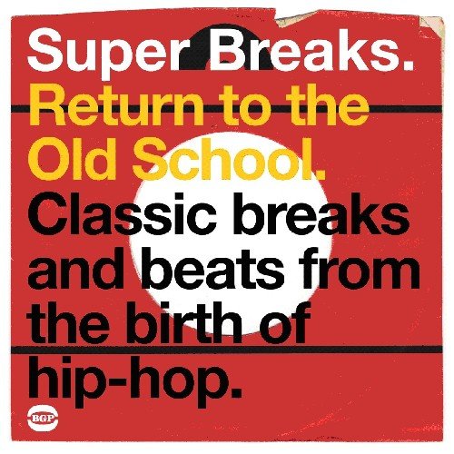 Super Breaks: Return to the Old School [Vinilo]