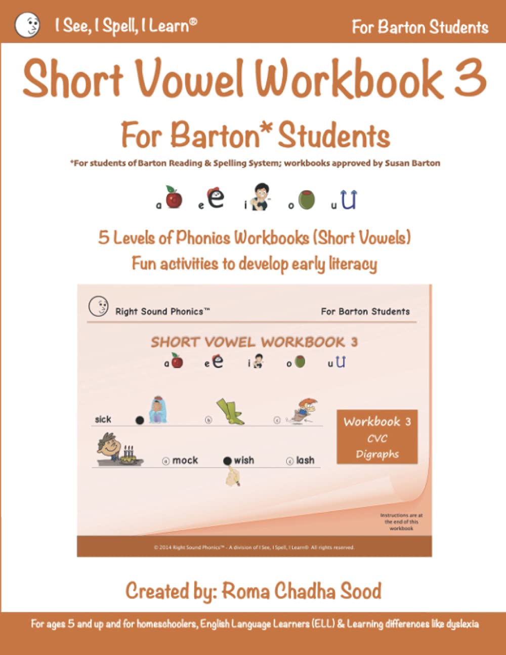 Short Vowel Workbook 3 - For Barton Students: I See, I Spell, I Learn(r) - Reading & Spelling Program (5 Short Vowel Workbooks for Barton Students)