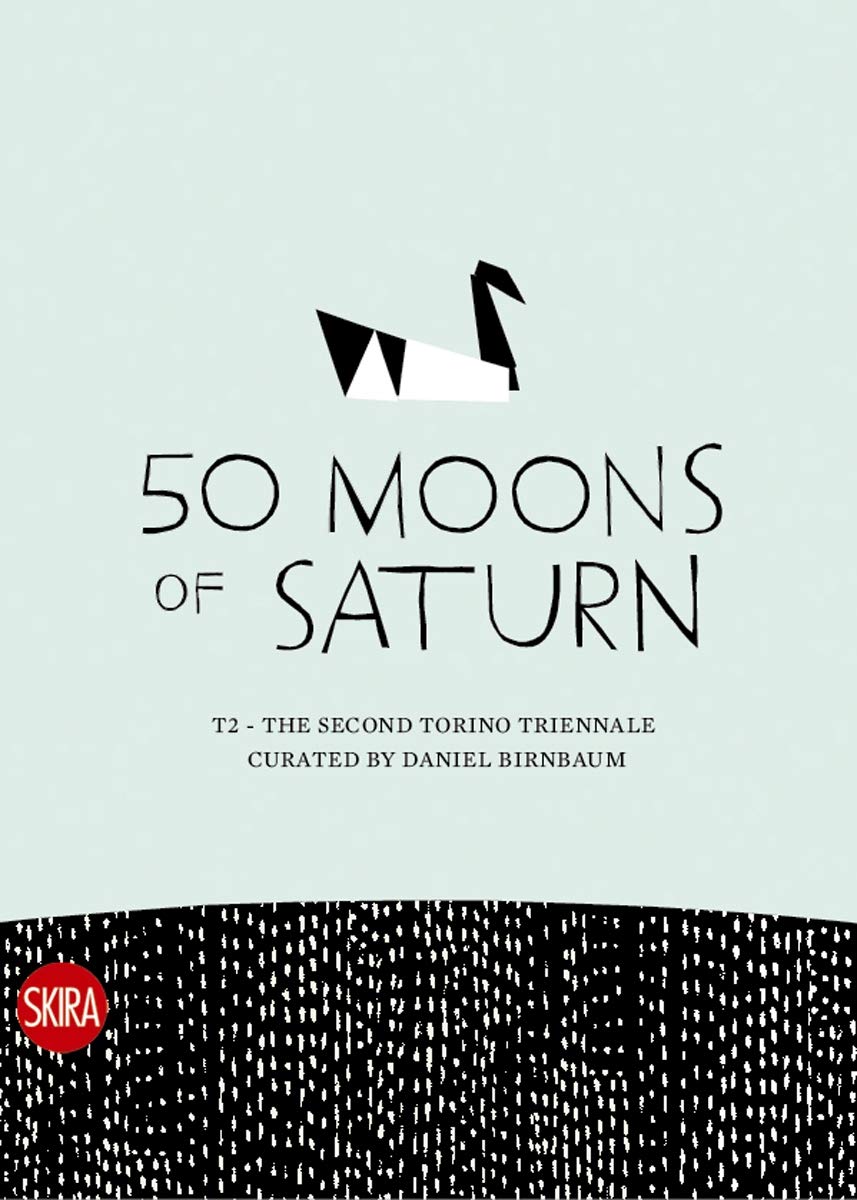 50 Moons of Saturn livre d'art Triennale de Turin édition rare