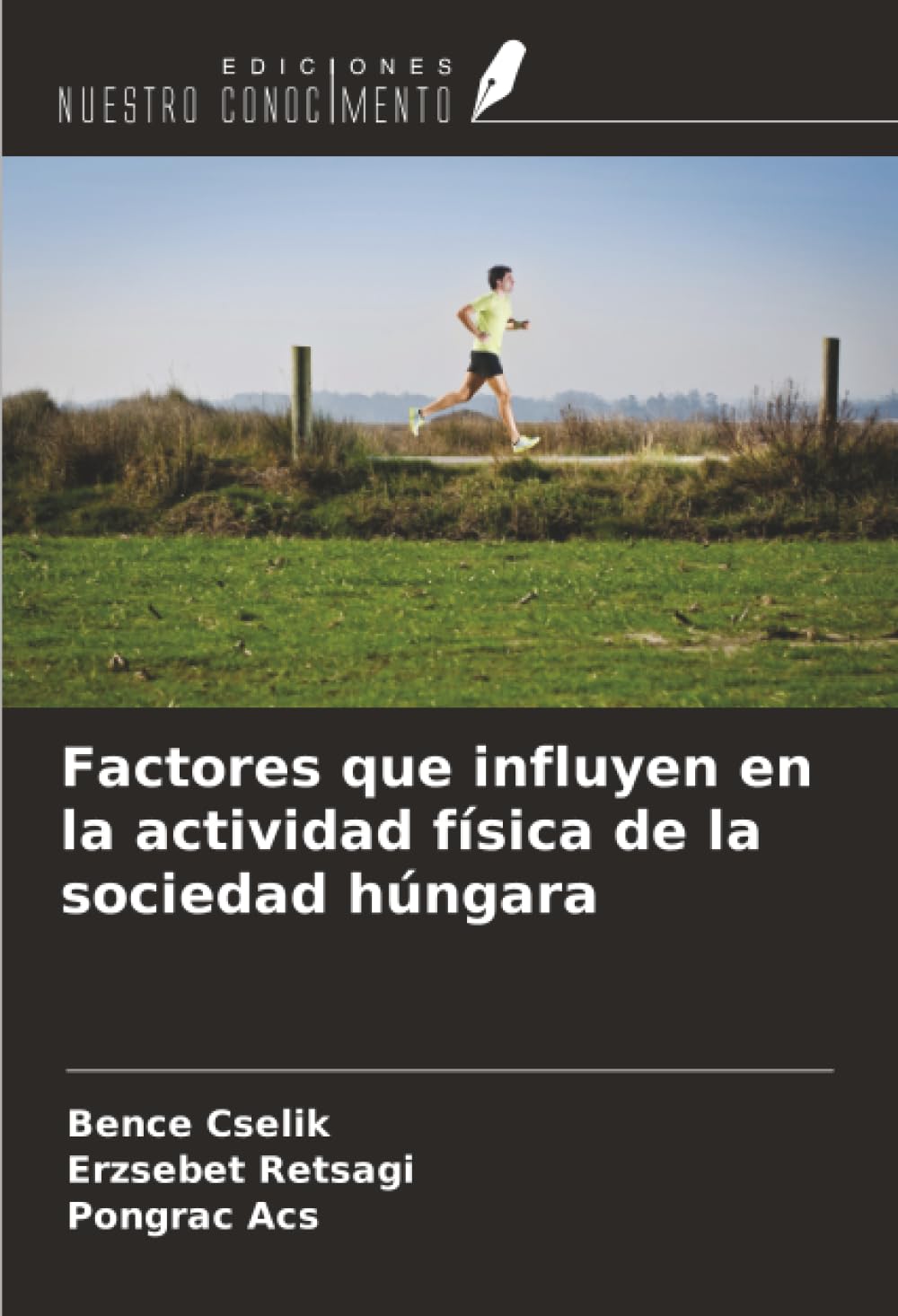 Factores que influyen en la actividad física de la sociedad húngara