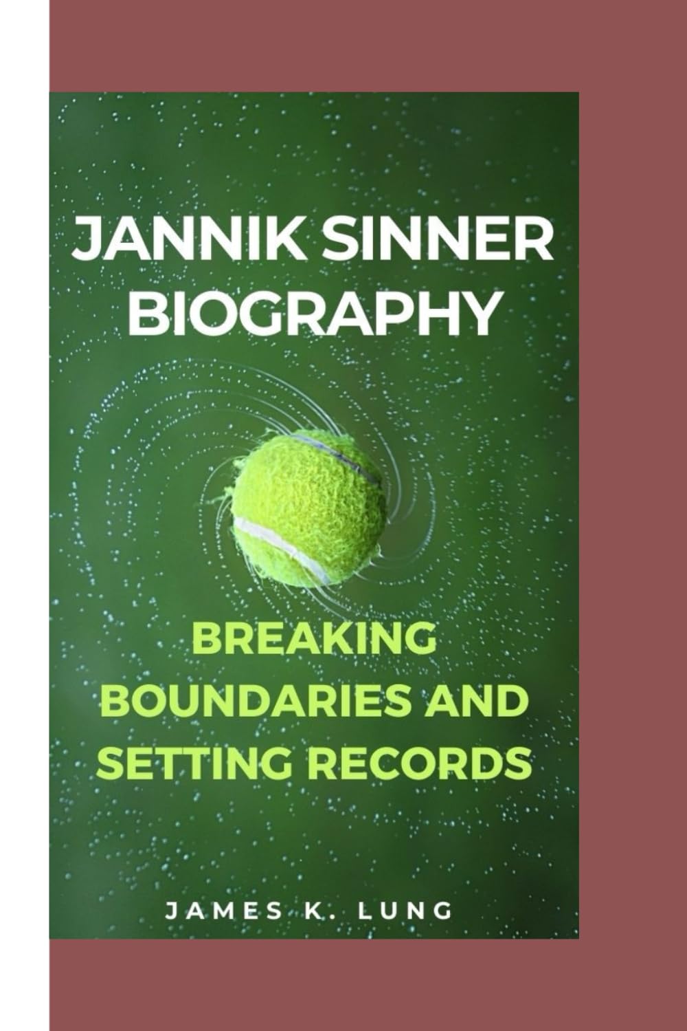 JANNIK SINNER BIOGRAPHY: Breaking Boundaries and Setting Records