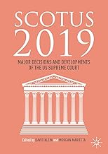 SCOTUS 2019: Major Decisions and Developments of the US Supreme Court