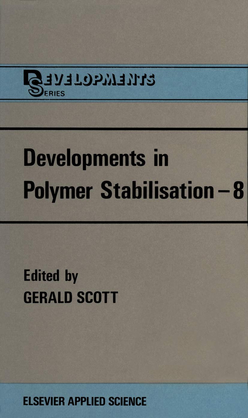 Developments in Polymer Stabilisation—8