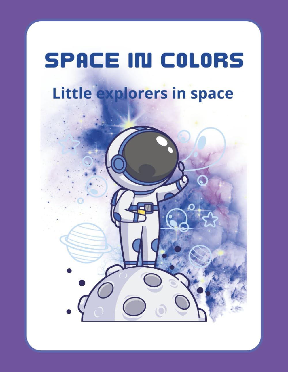 Space in colors: Little explorers in space