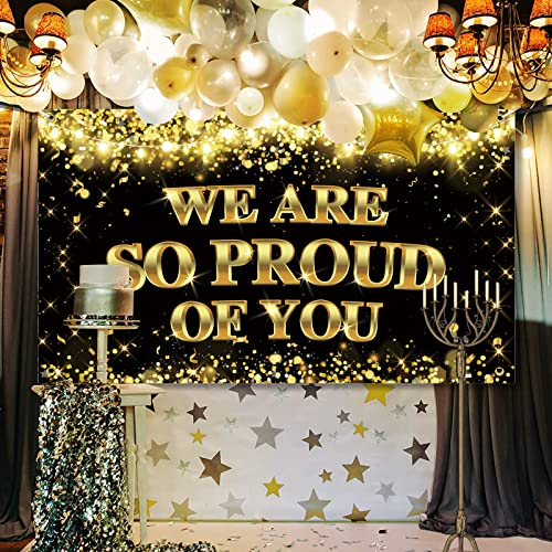 Large We are So Proud of You Banner - 79x45 Inch Graduation Banner Graduation Party Decorations Backdrop Congratulations Graduate Banner for Class 2024 Black and Gold Graduation Party Decor Supplies
