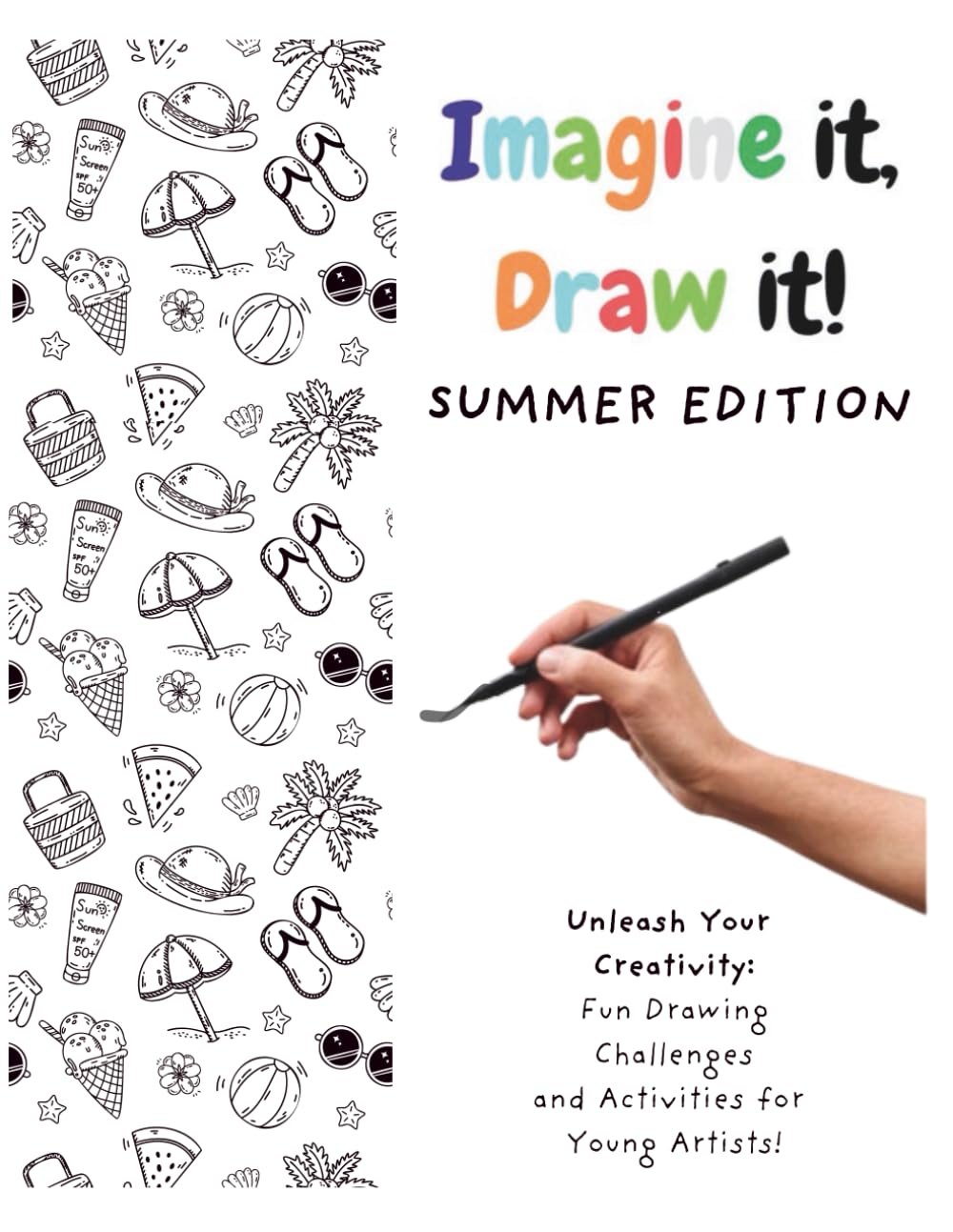 Imagine it, Draw it!: Unleash Your Creativity: Fun Drawing Challenges and Activities for Young Artists.