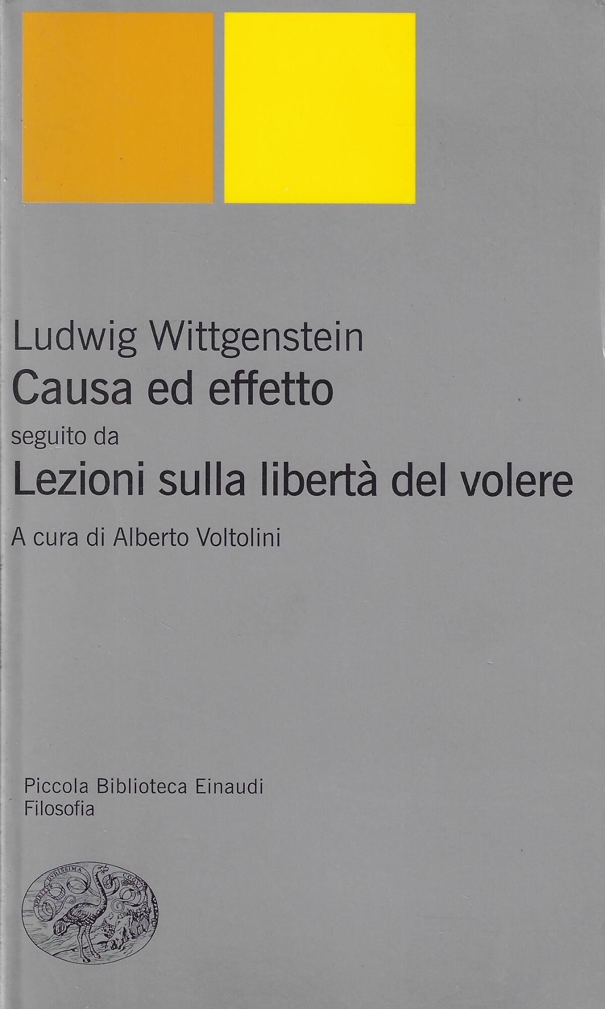 Causa ed effetto-Lezioni sulla libertà del volere