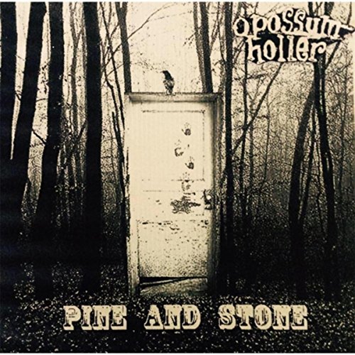 Pine and Stone Opossum Holler Digital Music