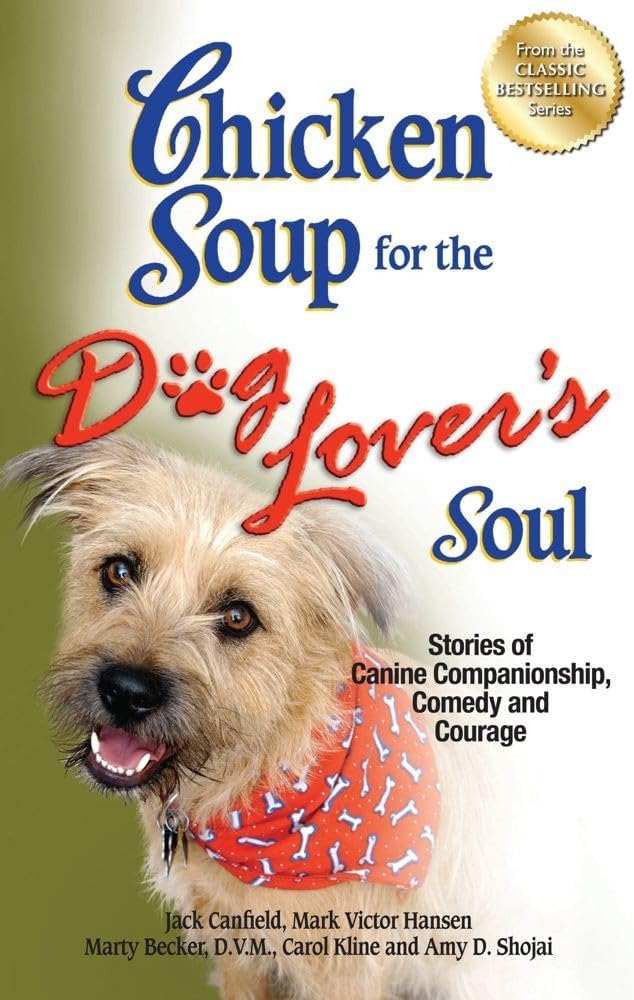 Backlist, LLC - A Unit of Chicken Soup of the Soul Publishing LLC for Dog Lover's Stories Canine Companionship, Comedy and Courage