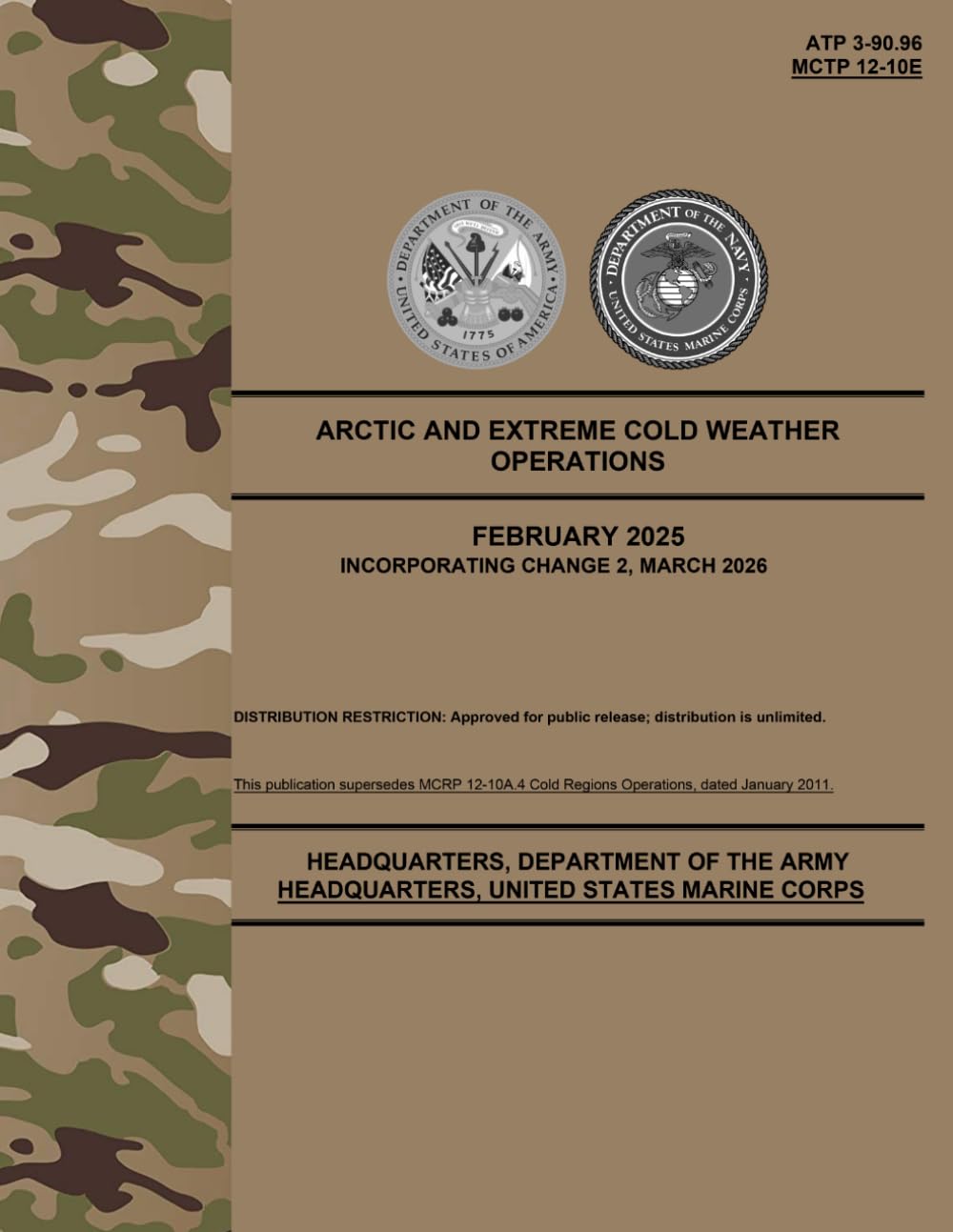ATP 3-90.96 / MCTP 12-10E Arctic and Extreme Cold Weather Operations - Mar. 2026: w/Change 2