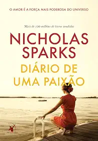 Diário de uma paixão: O amor é a força mais poderosa do universo