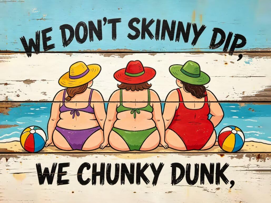 Anceky Retro We Chunky Dunk Beach Metal Sign - Vintage Plaque Humor Wall Decor for Patio, Bathroom People Cave Gym Beach s 12x16 Inch