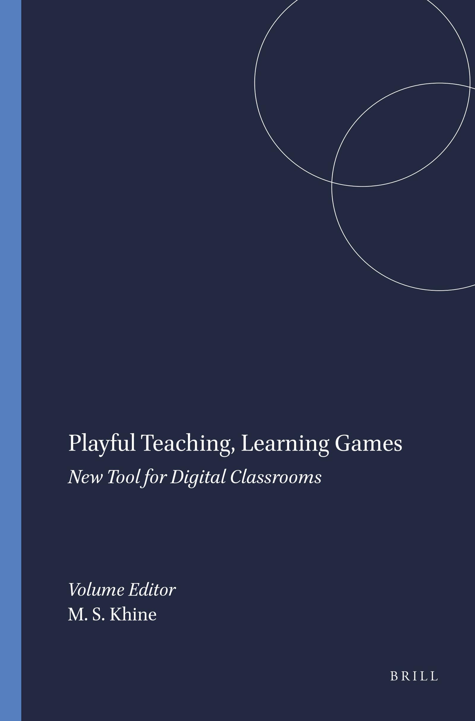 Buy Playful Teaching, Learning Games: New Tool for Digital Classrooms (Contemporary Approaches to Research in Learning Innovations) — BookShops.in