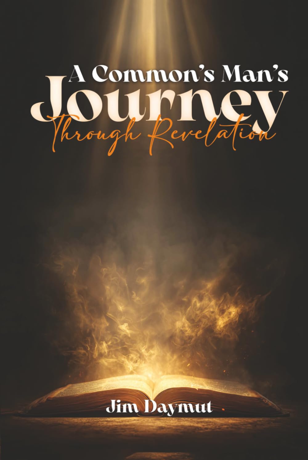A Common Man’s Journey Through Revelation