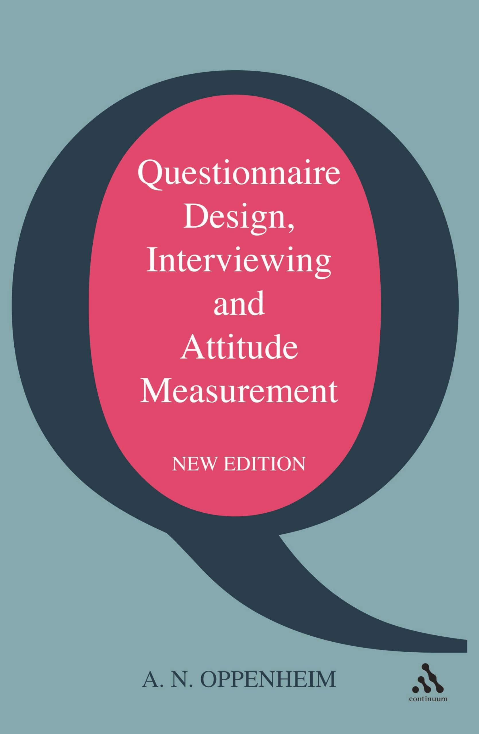 Questionnaire Design, Interviewing and Attitude Measurement b... - 9780826451767