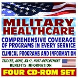  Military Healthcare and Medicine Encyclopedia - Tricare, Army, Navy, Air Force, Post-Deployment, Health Affairs, USUHS, Walter Reed and Bethesda, VA Programs (Four CD-ROM Set)