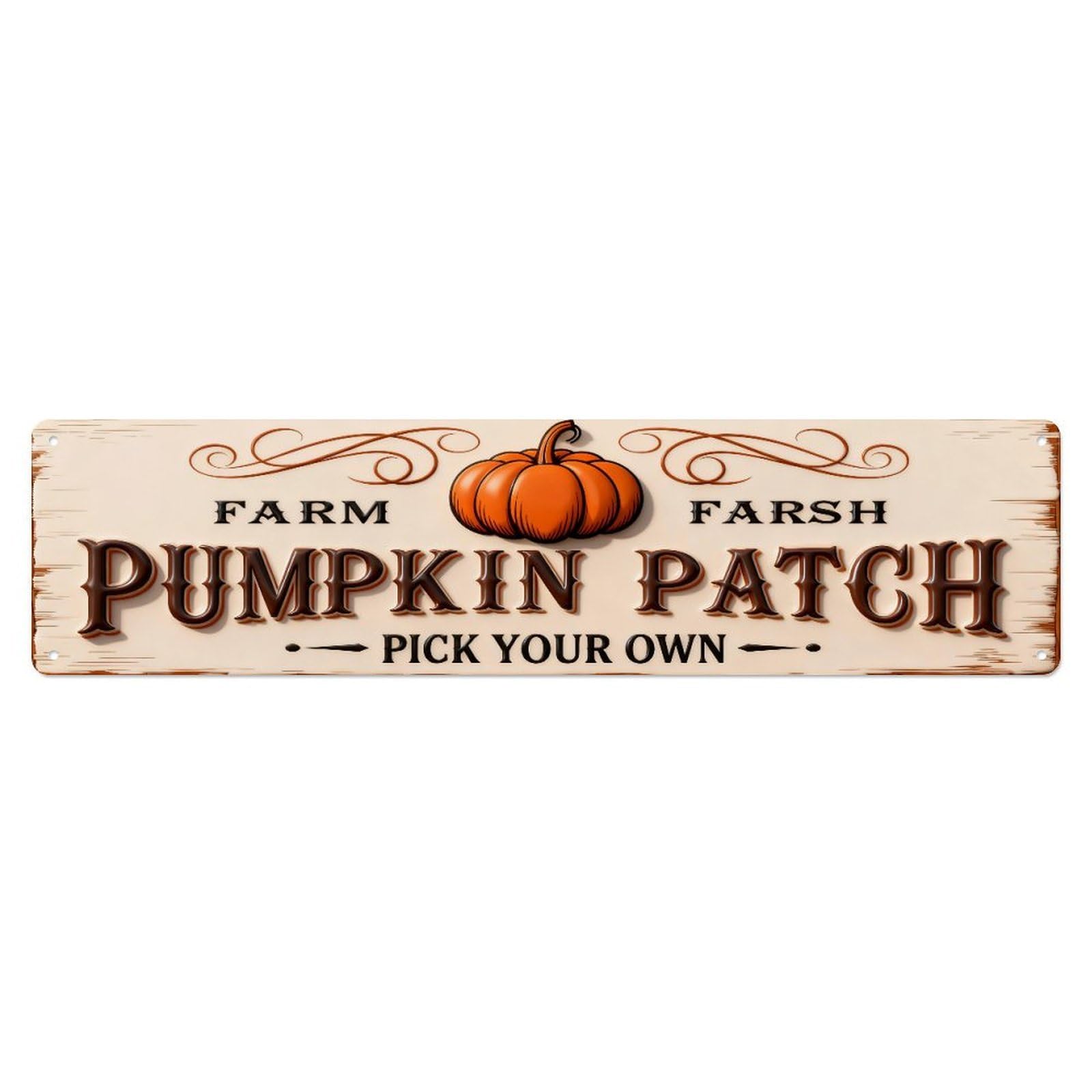 Farm Farsh Pumpkin Patch Pick Your Own Metal Tin Sign Plaque