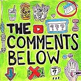 The Comments Below