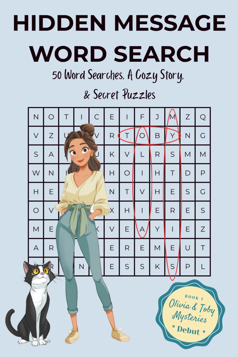 Hidden Message Word Search: 50 Word Searches, A Cozy Story, & Secret Puzzles (Emma & Toby Mysteries)