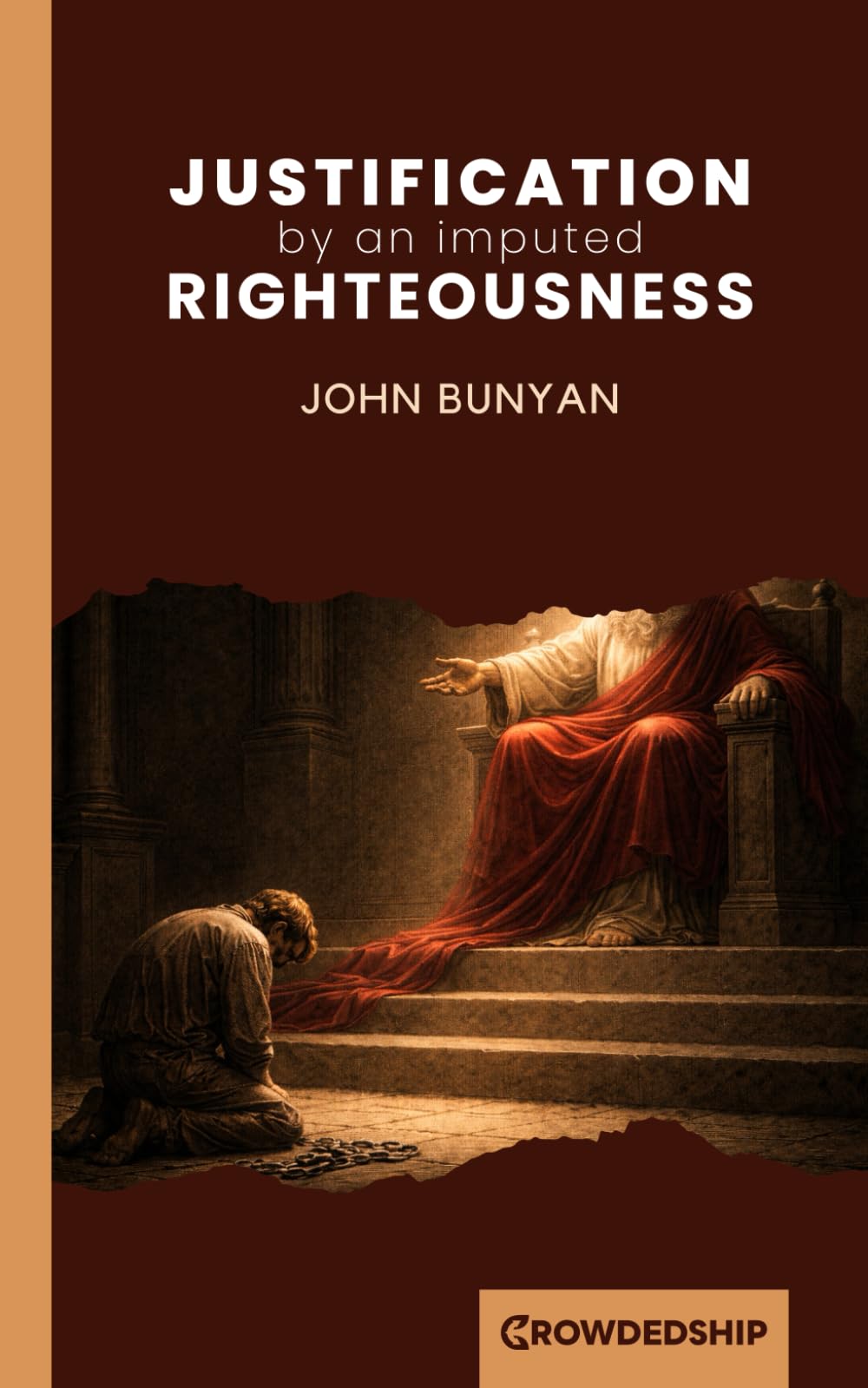 Justification by an Imputed Righteousness: No Way to Heaven but by Jesus Christ