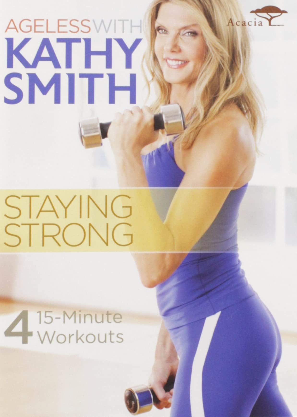 Ageless With Kathy Smith: Staying Strong [DVD] [Import]