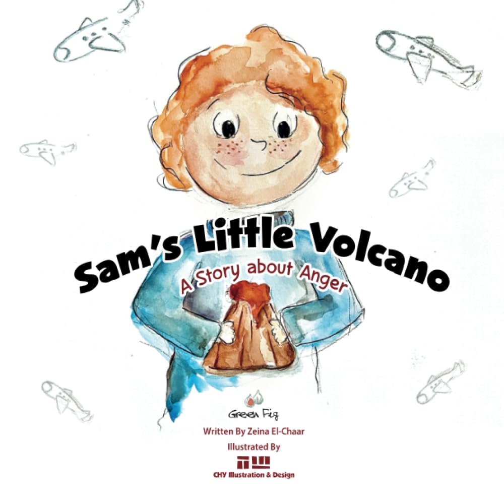 Sam's Little Volcano: A Story about Anger