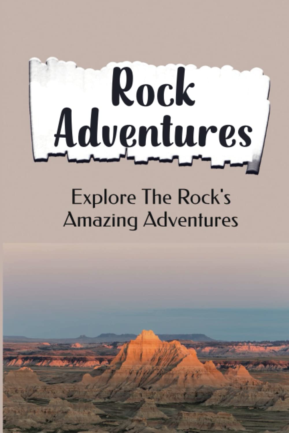 Rock Adventures: Explore The Rock'S Amazing Adventures
