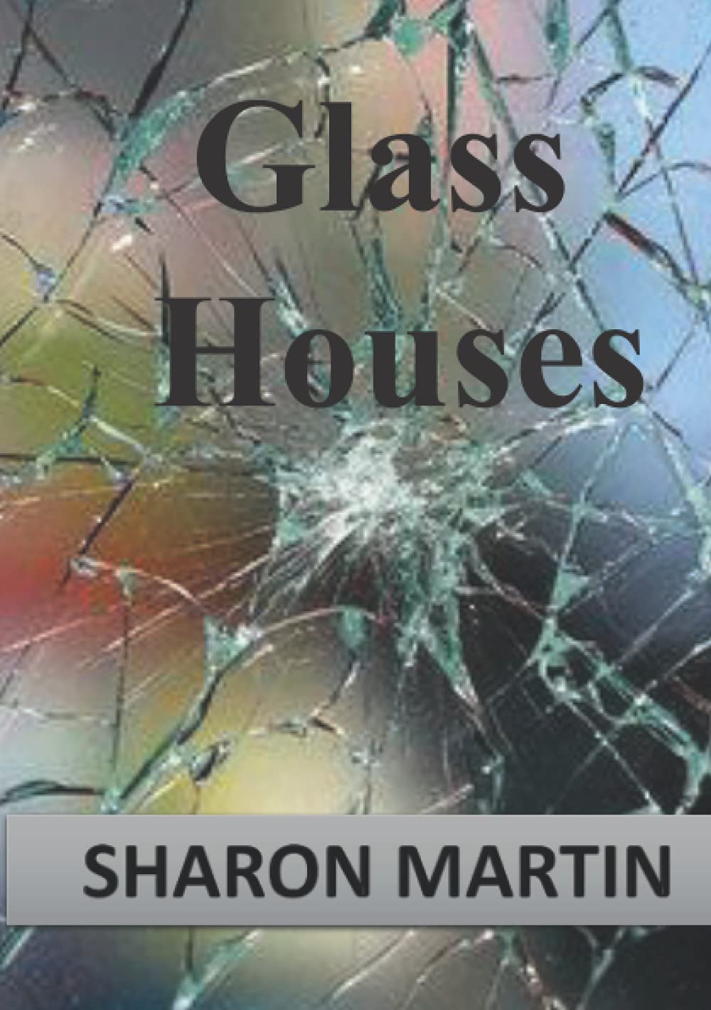 Glass Houses