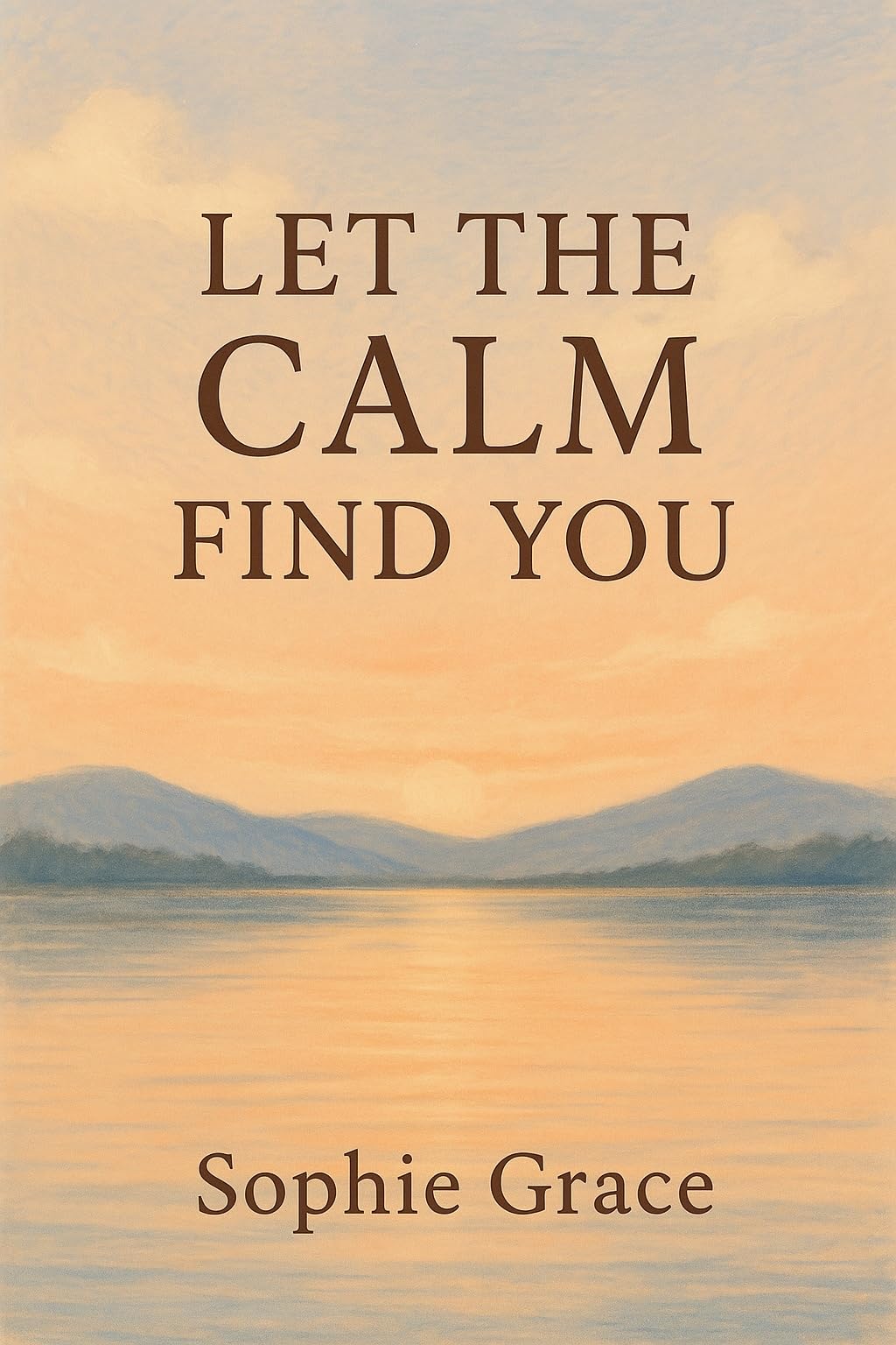 Let That Calm Find You (The Storm Series Book 3)