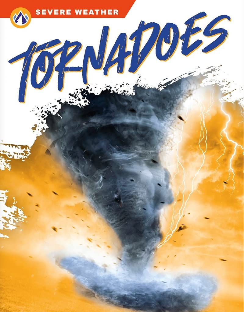 Tornadoes (Severe Weather) Brienna Rossiter 9781637383056
